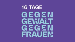 16 Tage gegen Gewalt gegen Frauen