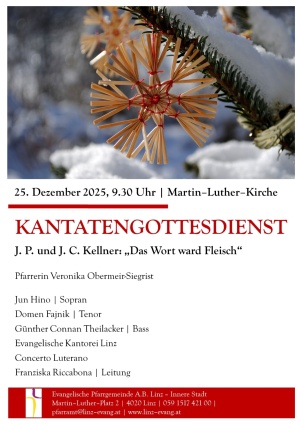 Kantatengottesdienst J.C.Kellner: Das Wort ward Fleisch