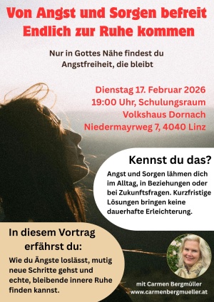 VORTRAG: Von Angst und Sorgen befreit