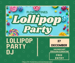 Lollipop Party and Florentine