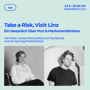 Talk: Take a Risk, Visit Linz
