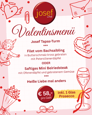 Valentinsmenü im Josef