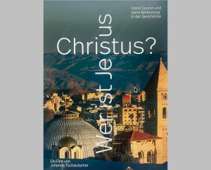 Wer ist Jesus Christus?