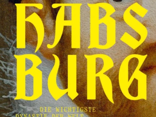 Buchpräsentation: Roman Sandgruber – Habsburg. Die wichtigste Dynastie der Welt