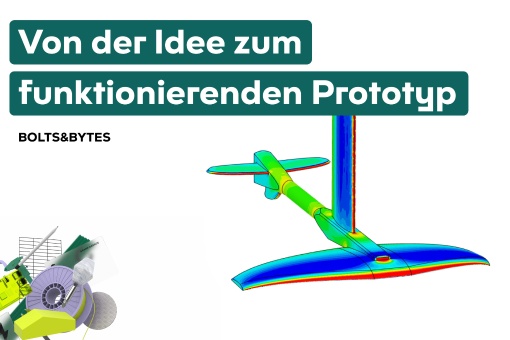 Von der Idee zum funktionierenden Prototyp
