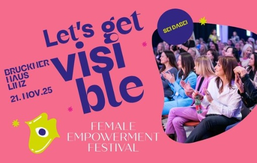 LET'S GET VISIBLE – Female Empowerment Festival