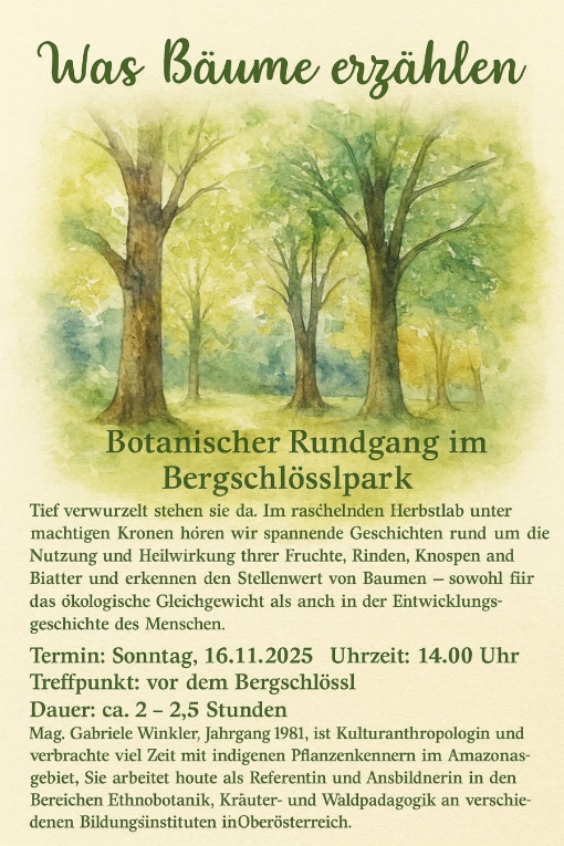 Was Bäume erzählen – Botanischer Rundgang im Bergschlösslpark