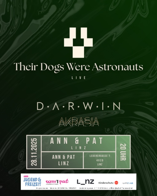 Konzert: Their Dogs Were Astronauts; Darwin, Akrasia