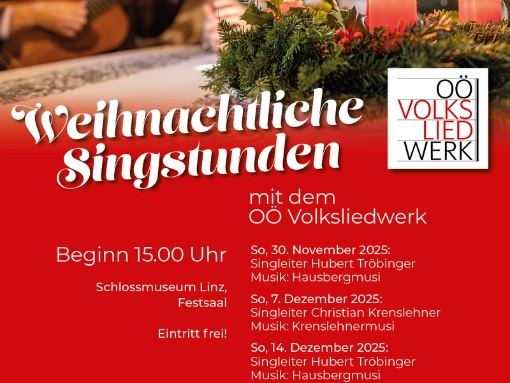 Weihnachtliche Singstunden mit dem Oberösterreichischen Volksliedwerk