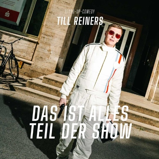 Till Reiners: Das ist alles Teil der Show