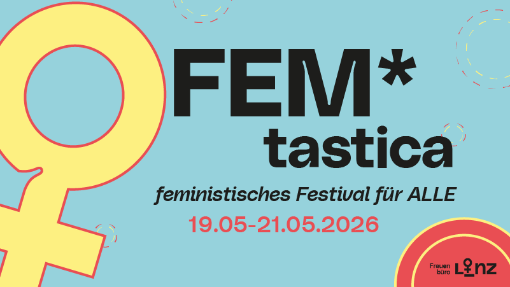 FEM*tastica – feministisches Festival für ALLE